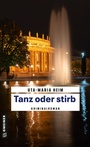 Cover: Tanz oder stirb - Gmeiner-Verlag
