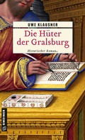 Cover: Die H&uuml;ter der Gralsburg - Gmeiner-Verlag
