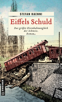 Abbildung von: Eiffels Schuld - Gmeiner-Verlag