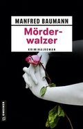 Cover: M&ouml;rderwalzer - Gmeiner-Verlag