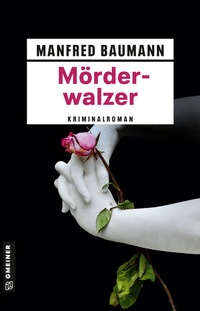 Abbildung von: Mörderwalzer - Gmeiner-Verlag