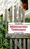 Cover: M&uuml;hlviertler Todesspur - Gmeiner-Verlag