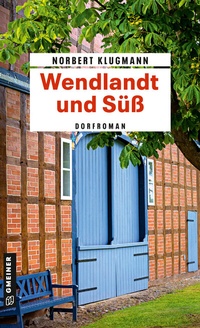 Abbildung von: Wendlandt und Süß - Gmeiner-Verlag