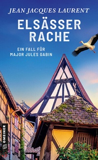 Abbildung von: Elsässer Rache - Gmeiner-Verlag