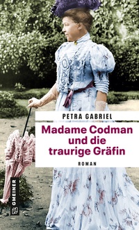 Abbildung von: Madame Codman und die traurige Gräfin - Gmeiner-Verlag