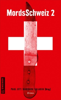 Abbildung von: MordsSchweiz 2 - Gmeiner-Verlag