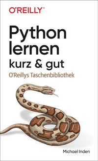 Enlarge image Cover: Python lernen - kurz & gut - O'Reilly