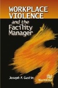 Cover: Workplace Violence and the Facility Manager - River Publishers