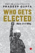 Cover: Who Gets Elected - Rupa Publications India Pvt. Ltd