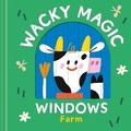 Cover: Farm (Wacky Magic Windows) - Yoyo Books