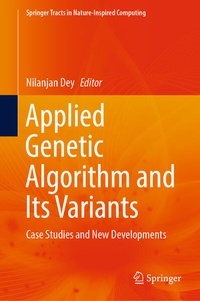 Enlarge image Cover: Applied Genetic Algorithm and Its Variants - Springer