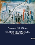Cover: Carlos Segundo, El Hechizado - Culturea