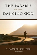 Cover: The Parable of the Dancing God - Perichoresis, Inc.