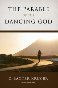 Enlarge image Cover: The Parable of the Dancing God - Perichoresis, Inc.