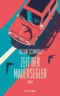 Cover: Zeit der Mauersegler - Kein & Aber