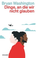 Cover: Dinge, an die wir nicht glauben - Kein & Aber