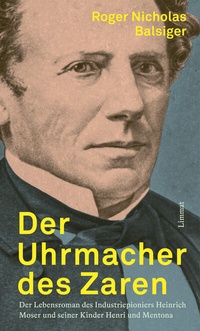Abbildung von: Der Uhrmacher des Zaren - Limmat