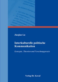 Abbildung von: Interkulturelle politische Kommunikation - Kovac, Dr. Verlag
