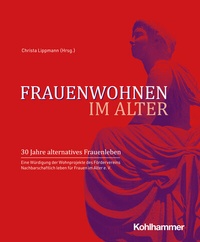Abbildung von: Frauenwohnen im Alter - Kohlhammer
