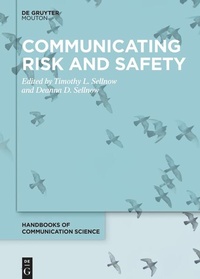 Enlarge image Cover: Communicating Risk and Safety - De Gruyter Mouton