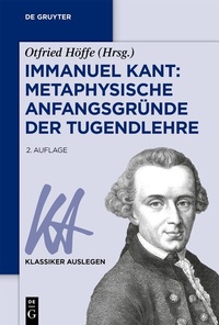 Abbildung von: Immanuel Kant: Metaphysische Anfangsgründe der Tugendlehre - De Gruyter