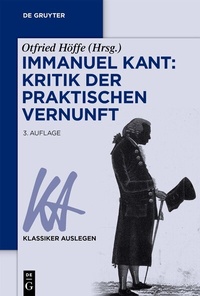 Bild vergrößern Bild: Immanuel Kant: Kritik der praktischen Vernunft - De Gruyter