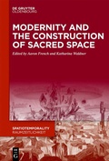 Cover: Modernity and the Construction of Sacred Space - De Gruyter Oldenbourg