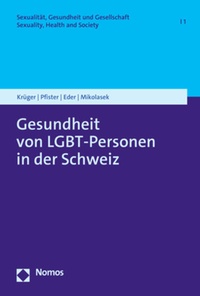 Abbildung von: Gesundheit von LGBT-Personen in der Schweiz - Nomos