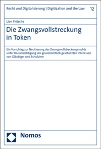 Abbildung von: Die Zwangsvollstreckung in Token - Nomos