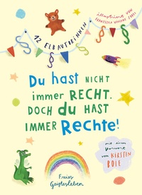Abbildung von: Du hast nicht immer recht. Doch du hast immer Rechte! - Freies Geistesleben