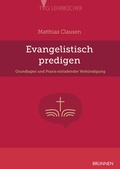 Cover: Evangelistisch Predigen - Brunnen Verlag GmbH