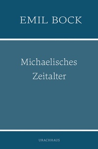 Abbildung von: Michaelisches Zeitalter - Urachhaus
