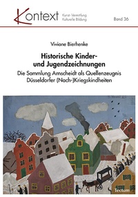 Abbildung von: Historische Kinder- und Jugendzeichnungen - Tectum Wissenschaftsverlag