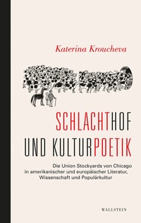 Abbildung von: Schlachthof und Kulturpoetik - Wallstein
