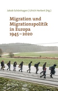 Bild: Migration und Migrationspolitik in Europa 1945-2020 - Wallstein