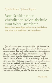 Abbildung von: Vom Schüler einer christlichen Kolonialschule zum Wotansverehrer - Wallstein