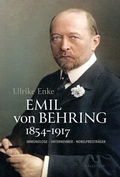 Bild: Emil von Behring 1854-1917 - Wallstein