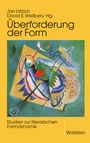 Cover: &Uuml;berforderung der Form - Wallstein