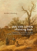 Cover: Jan van Goyen &raquo;Painting Bad&laquo; - Wallstein
