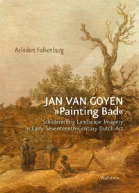 Abbildung von: Jan van Goyen »Painting Bad« - Wallstein