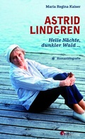 Cover: Astrid Lindgren. Helle N&auml;chte, dunkler Wald - S&uuml;dverlag