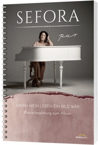 Abbildung von: Wenn mein Leben ein Bild wär - Songbook - Gerth Medien