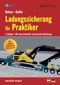 Abbildung von: Ladungssicherung für Praktiker 5. Auflage - Kitzler Verlag GmbH