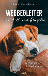 Abbildung von: Wegbegleiter mit Fell und Flügeln - Gerth Medien