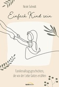 Cover: Einfach Kind sein - Gerth Medien