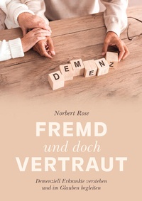 Enlarge image Cover: Fremd und doch vertraut - Gerth Medien