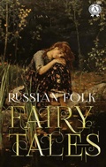 Cover: Russian Folk Fairy Tales - Strelbytskyy Multimedia Publishing