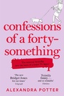 Cover: Confessions of a Forty-Something - Macmillan