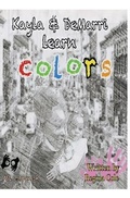 Cover: Kayla and Demarri learn colors - Regina Cole