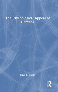 Abbildung von: The Psychological Appeal of Gardens - Routledge